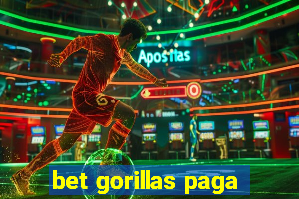 bet gorillas paga